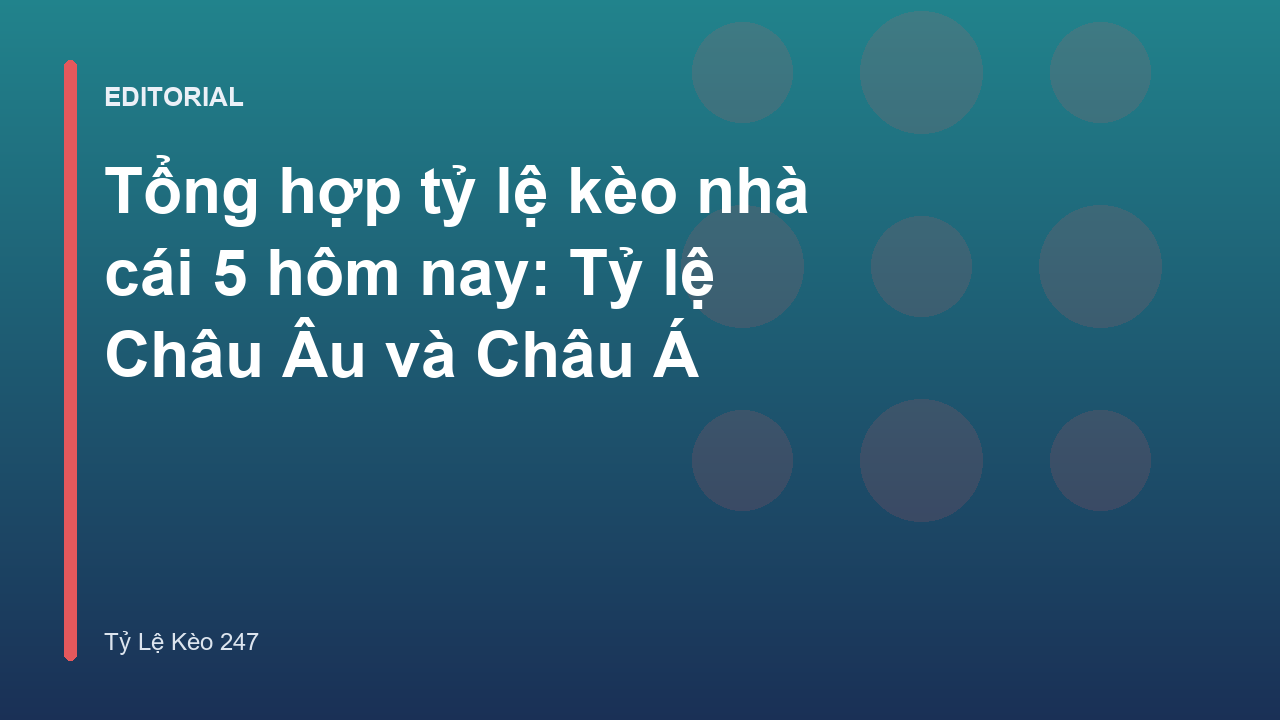 Bảng tỷ lệ kèo bóng đá trực tuyến